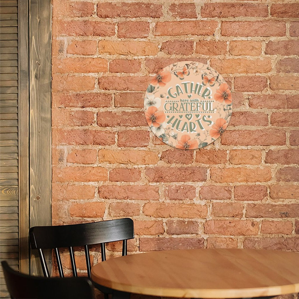 Gather Here with Grateful Hearts Orange Floral Round Aluminum Plaque (Made in USA)