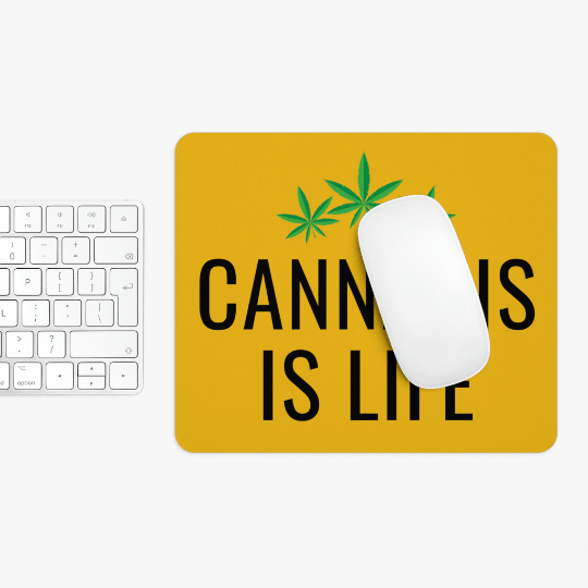 Cannabis is Life Yellow Mouse Pad