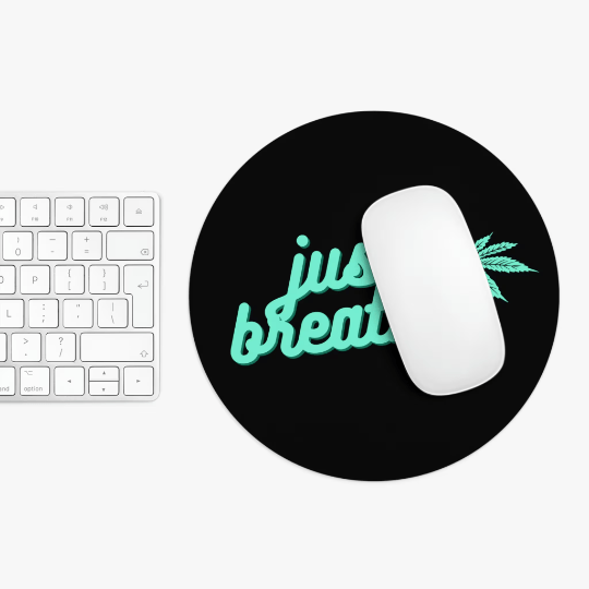 Just Breathe Cannabis Black Mouse Pad