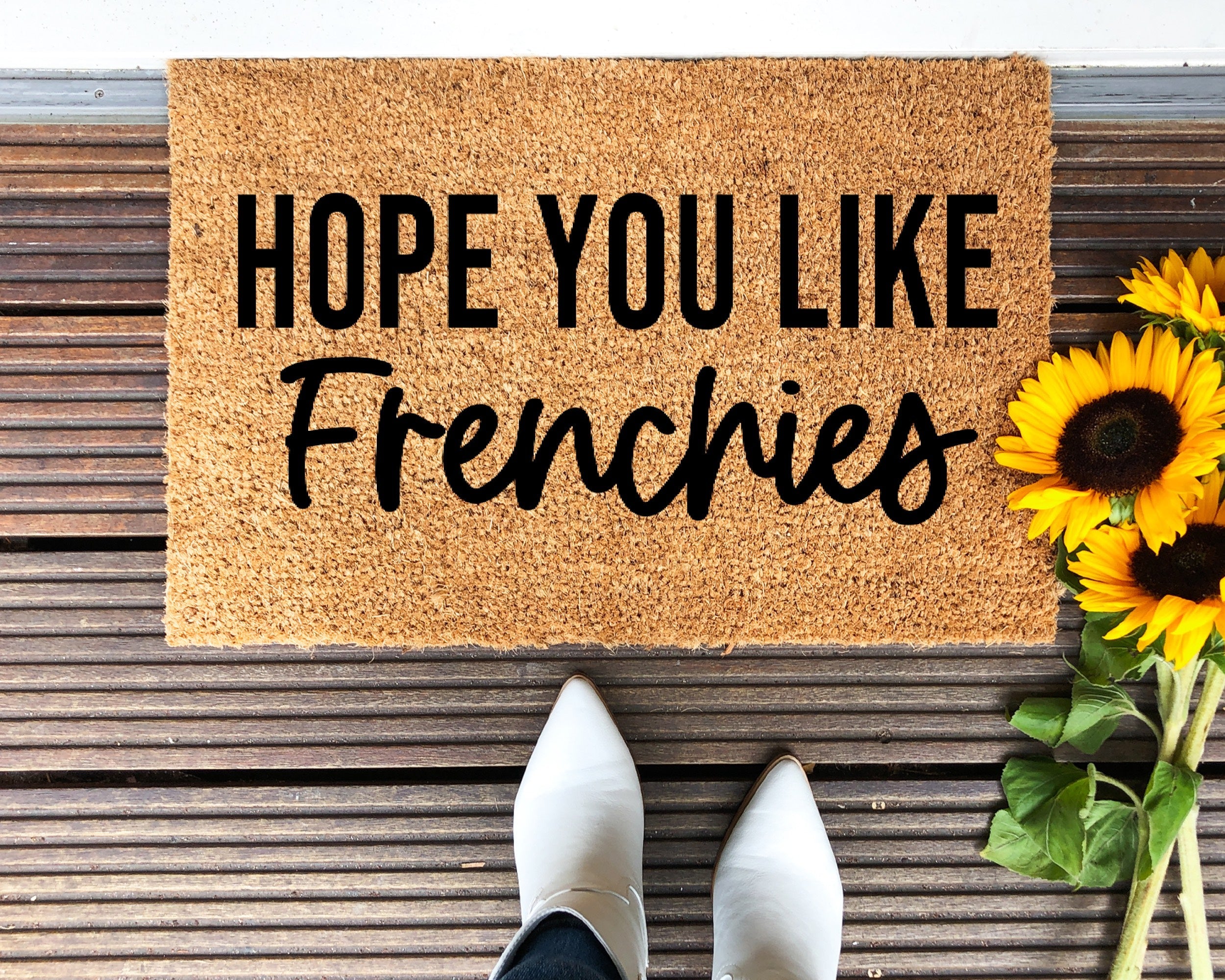 Hope You Like Frenchies Doormat