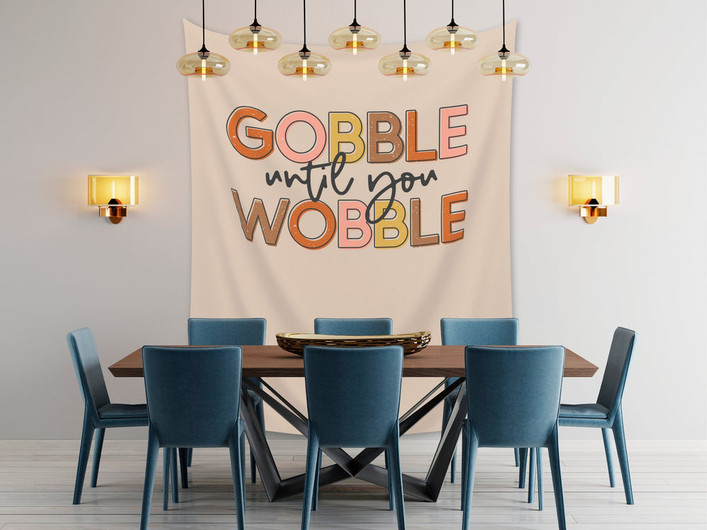 Gobble Until You Wobble Custom Thanksgiving Banner | Custom Friendsgiving Party Backdrop for Balloon Garland | Funny Cute Thanksgiving Décor