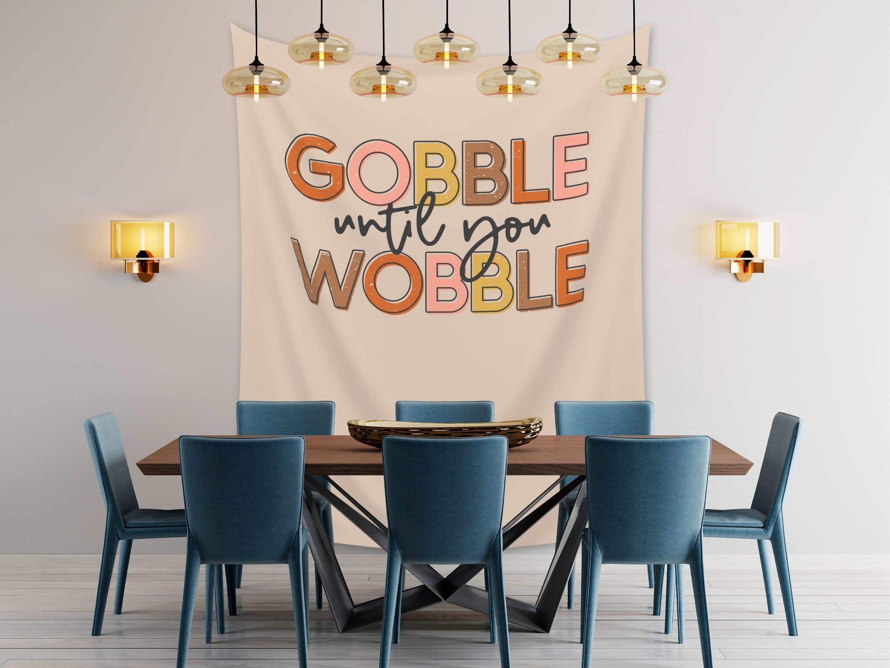 Gobble Until You Wobble Custom Thanksgiving Banner | Custom Friendsgiving Party Backdrop for Balloon Garland | Funny Cute Thanksgiving Décor