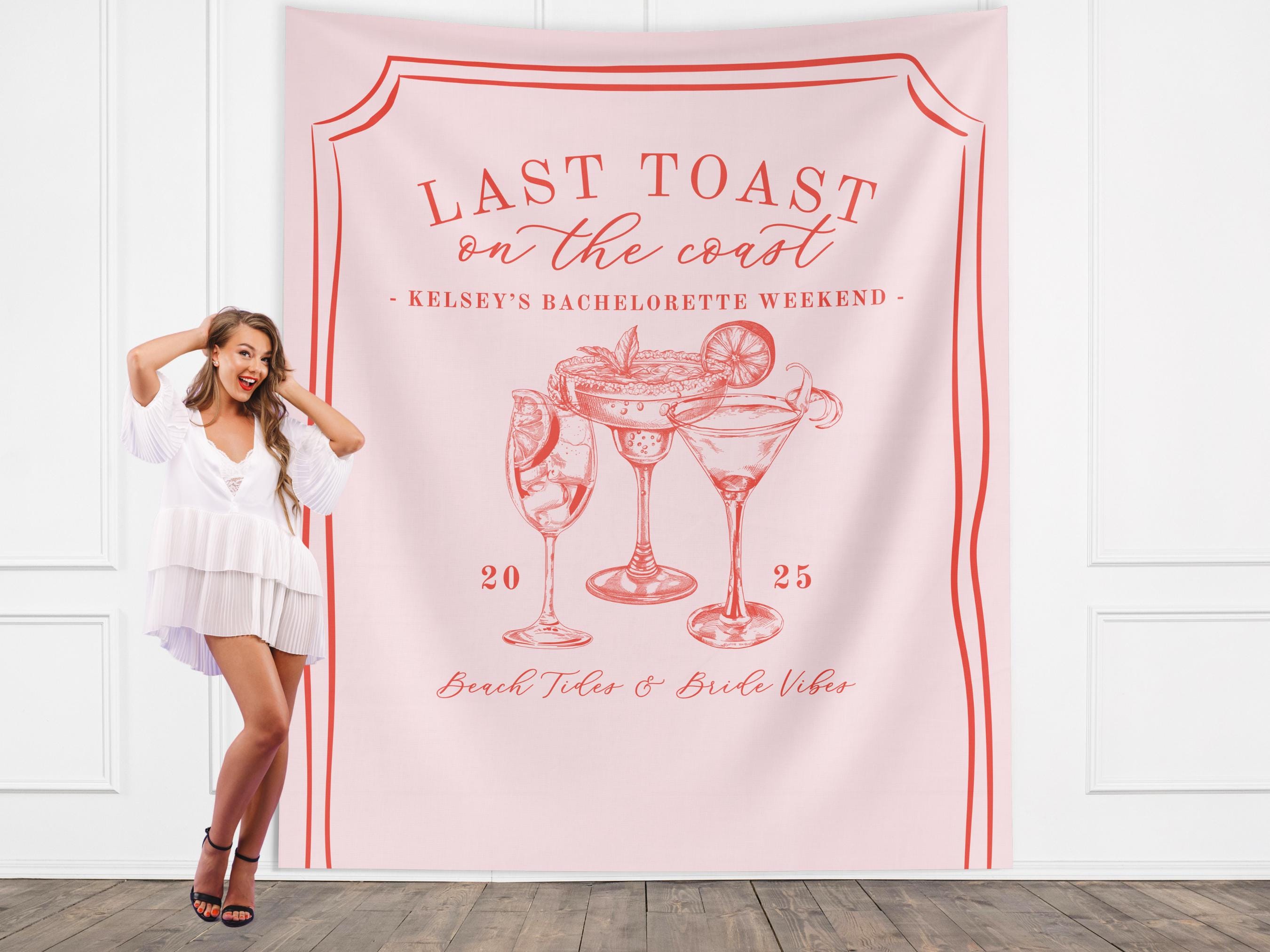 Last Toast on the Coast Custom Bachelorette Club Banner Backdrop