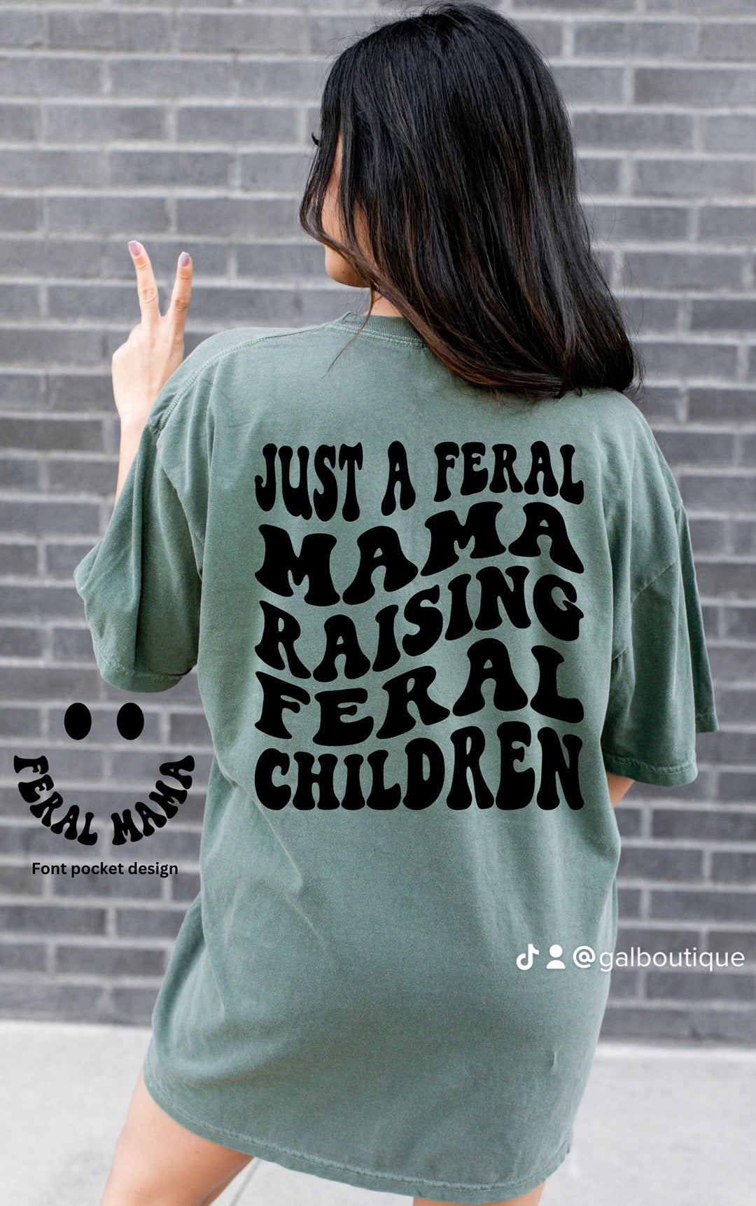 Just a Feral Mama Raising Feral Children Comfort Colors Tee