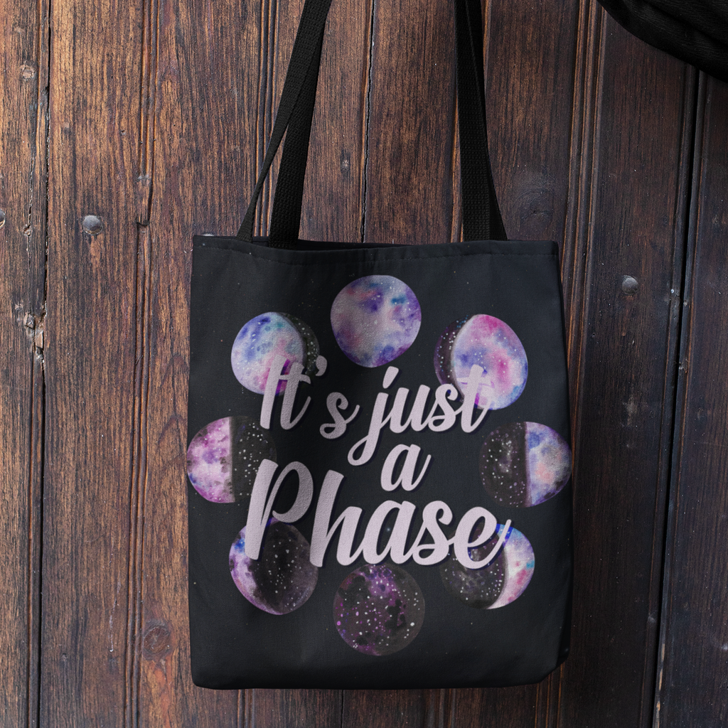 "It's Just a Phase" Heavy-Duty Canvas Tote Bag