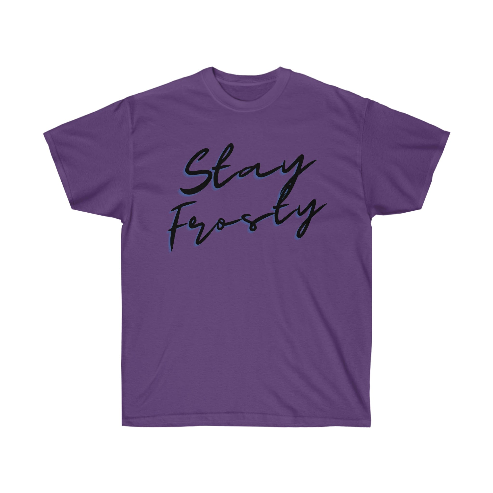 Stay Frosty Weed T-Shirt