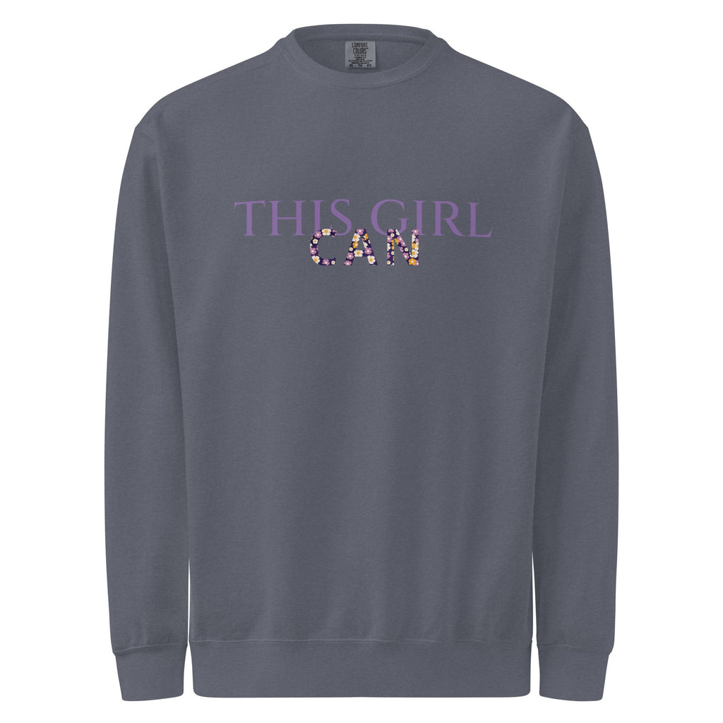 This Girl Can Unisex garment-dyed sweatshirt