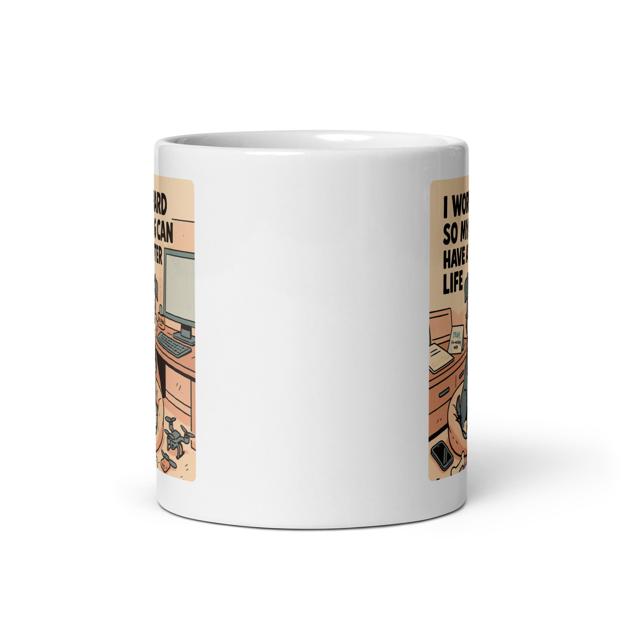 I Work Hard For My Dog Novelty Mug