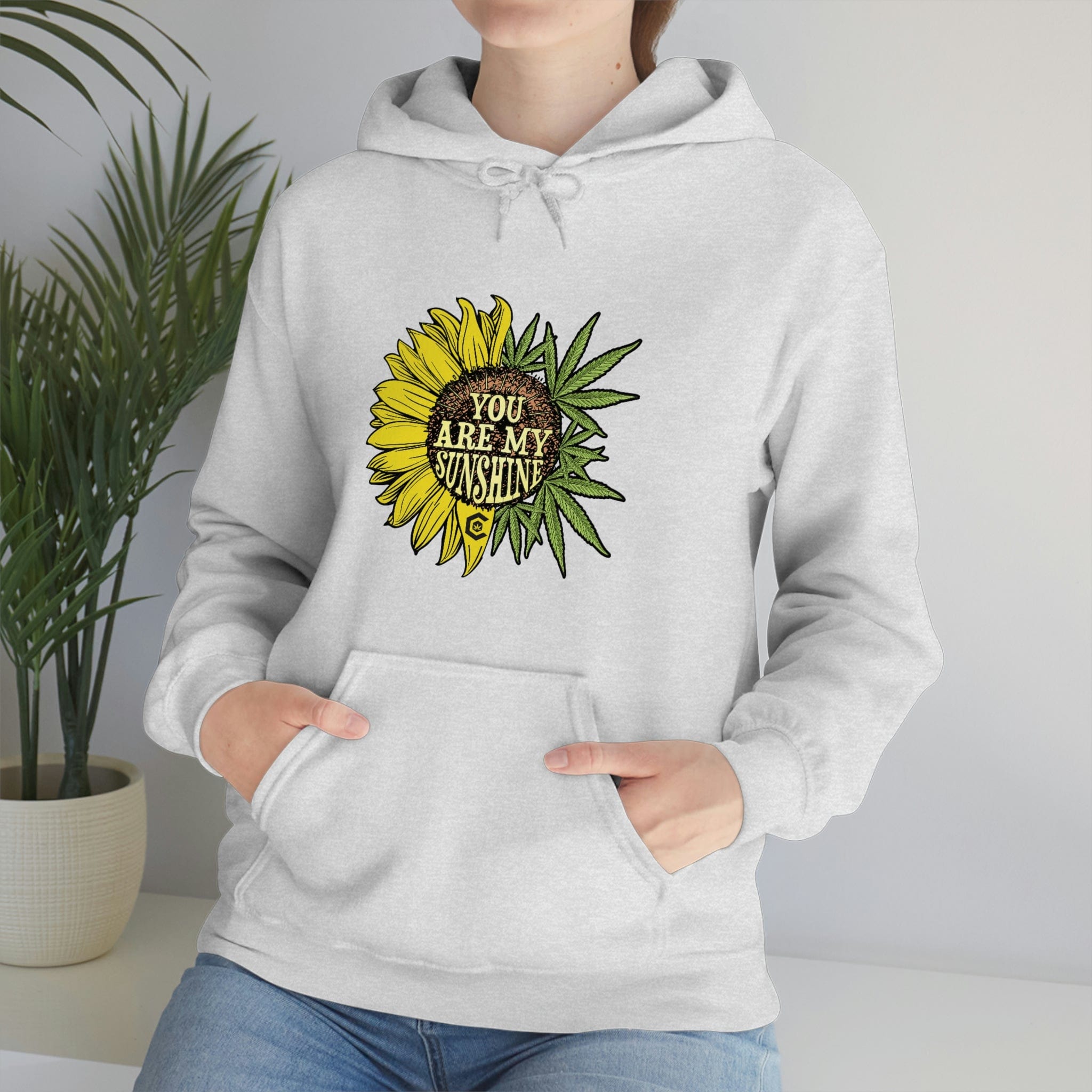 You Are My Sunshine Weed Hoodies